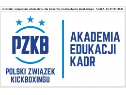 Sympozjum szkoleniowe dla trenerów, instruktorów i zawodników kickboxingu_05-07.07.2024 - COS Spała