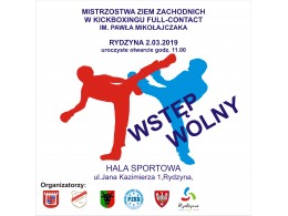 Mistrzostwa Ziem Zachodnich w Kickboxingu Full Contact im. Pawła Mikołajaczaka - 02.03.2019 - Rydzyna
