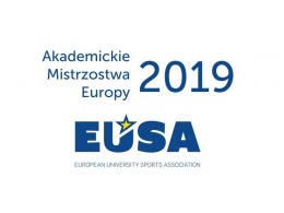 Akademickie Mistrzostwa Europy (Eusa)_Zagrzeb 2019 - zgłoszenia przedłużone do 12 lutego 2019