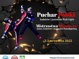 PP Kick Light kad. i jun. w kickboxingu oraz MM dzieci, kad.i jun.w Pointfightingu_02-03.09.2022 - Warszawa