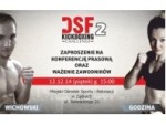 Zaproszenie na konferencję prasową przed galą DSF Kickboxing Challenge2