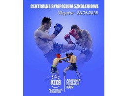 ODWOŁANE_Sympozjum szkoleniowe dla trenerów, instruktorów i zawodników kickboxingu 28.06.2025 Węgrów